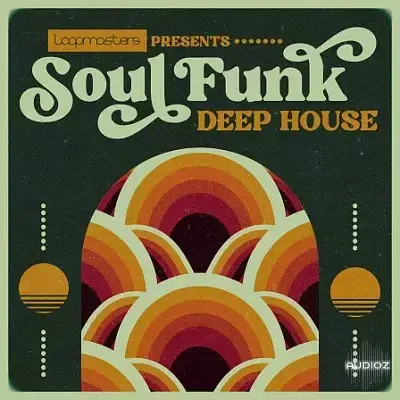 دانلود سمپل پک هاوس Soul Funk Deep House از شرکت LoopMasters